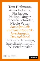 Buchcover "Sozialpolitik und Sozialpolitikforschung in Deutschland" Buchcover "Sozialpolitik und Sozialpolitikforschung in Deutschland"