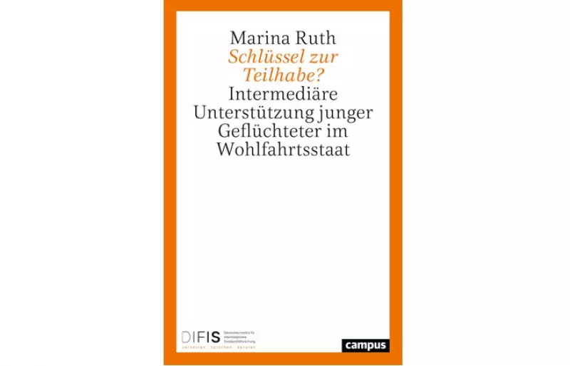 Cover des Buchs "Schlüssel zur Teilhabe? Intermediäre Unterstützung junger Geflüchteter im Wohlfahrtsstaat“ 
