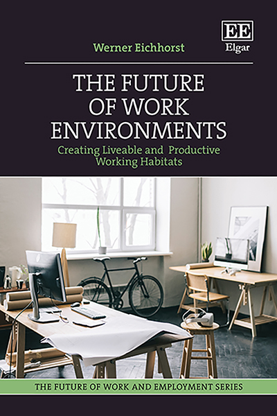 Das Buchcover des Titels "The Future of Work Environments" von Werner Eichhorst