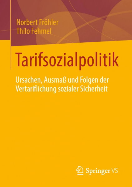 Cover des Buches "Tarifsozialpolitik. Ursachen, Ausmaß und Vertariflichung sozialer Sicherheit" von Norbert Fröhler und Thilo Fehmel